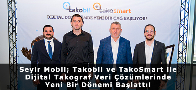 Seyir Mobil; Takobil ve TakoSmart ile Dijital Takograf Veri Çözümlerinde Yeni Bir Dönemi Başlattı!