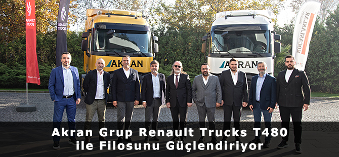 Akran Grup Renault Trucks T480 ile Filosunu Güçlendiriyor