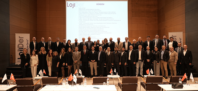 LojiDer’in 2’nci Olağan Genel Kurulu Gerçekleştirdi