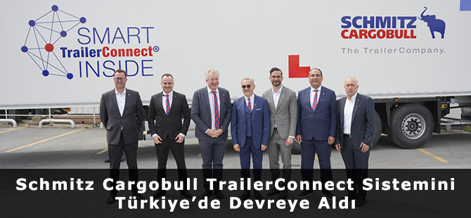 Schmitz Cargobull TrailerConnect Sistemini Türkiye’de Devreye Aldı