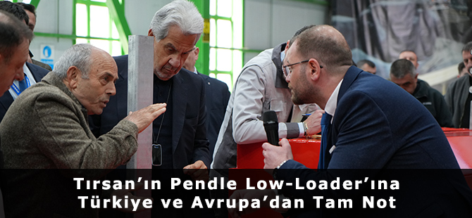 Tırsan’ın Pendle Low-Loader’ına Türkiye ve Avrupa’dan Tam Not