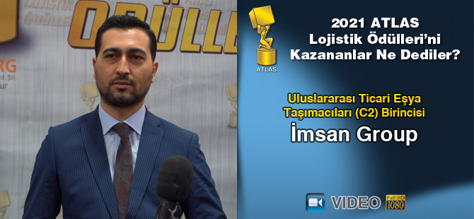 Lojistik Ödülleri 2021’i Kazananlar Ne Dediler? - İmsan Group