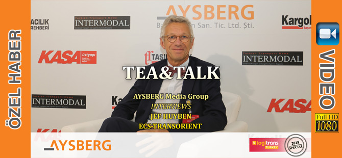 Tea & Talk 2018; ECS-Transorient Key Account Direktörü Jef Huyben (video)