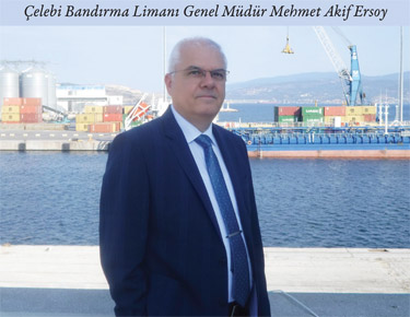 Çelebi Bandırma Limanı Genel Müdür Mehmet Akif Ersoy