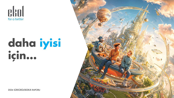 Ekol 2024 Sürdürülebilirlik Raporu’nu Kamuoyuyla Paylaştı