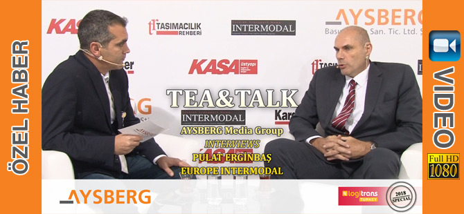 Tea & Talk 2018; Europe Intermodal Genel Müdürü Pulat Erginbaş (video)