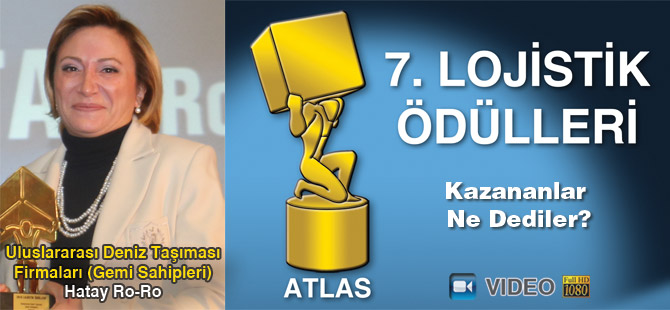 Lojistik Ödülleri 2016’yı Kazananlar Ne Dediler? - Hatay Ro-Ro