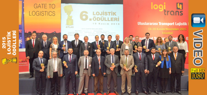 2015 Lojistik Ödülleri Töreni (Video)