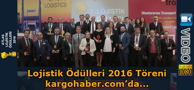 Lojistik Ödülleri 2016 Töreni (Video)