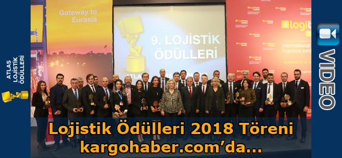 Lojistik Ödülleri 2018 Töreni (video)