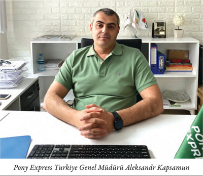Pony Express Türkiye Genel Müdürü Aleksandr Kapsamun