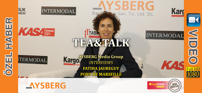 Tea & Talk 2018; Port de Marseille Ticaret Direktörü Fatiha Jaureguy (video)