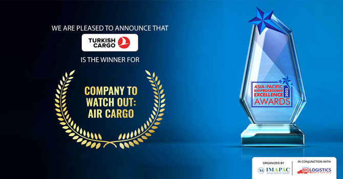 Turkish Cargo Asya-Pasifik Biyoişlem Mükemmellik Ödülüne Layık Görüldü