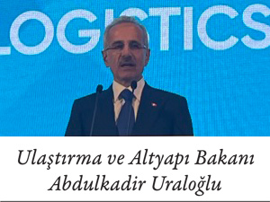 Ulaştırma ve Altyapı Bakanı Abdulkadir Uraloğlu