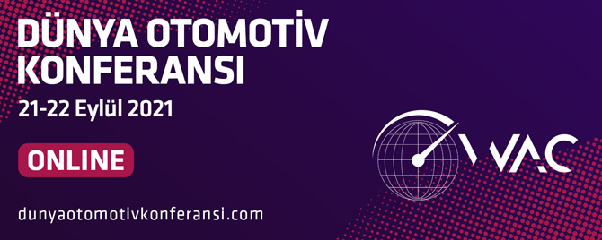 Dünya Otomotiv Konferansı 21-22 Eylül 2021’de Online Olarak Yapılacak!