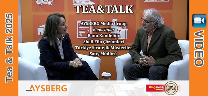 Tea & Talk 2025; Shell Filo Çözümleri Türkiye Stratejik Müşteriler Satış Müdürü Banu Kandemir