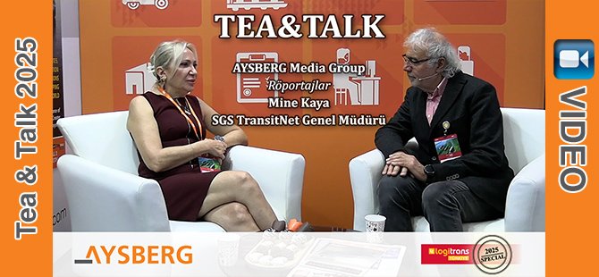 Tea & Talk 2025; SGS TransitNet Genel Müdürü Mine Kaya